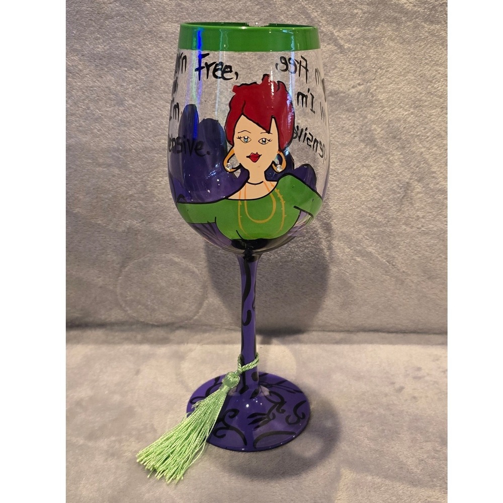 Delish Born Free Now I'm Expensive Hand Painted Wine Glass Working Girls Design